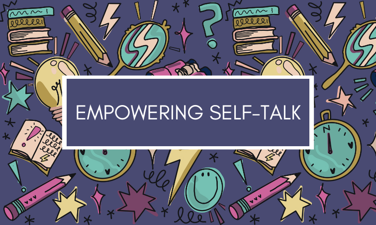 Empowering Self-Talk