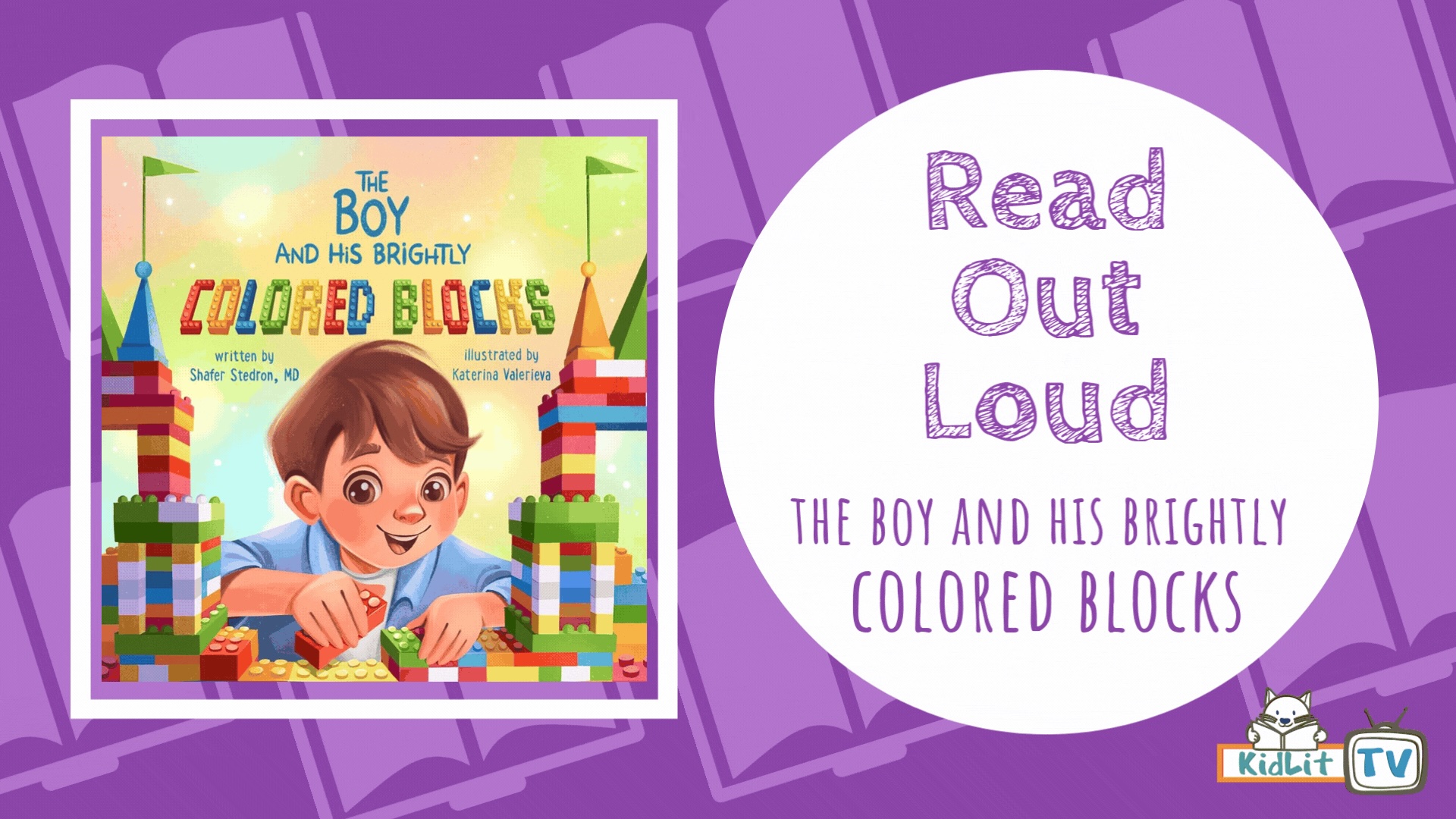 Read Out Loud THE BOY AND HIS BRIGHTLY COLORED BLOCKS