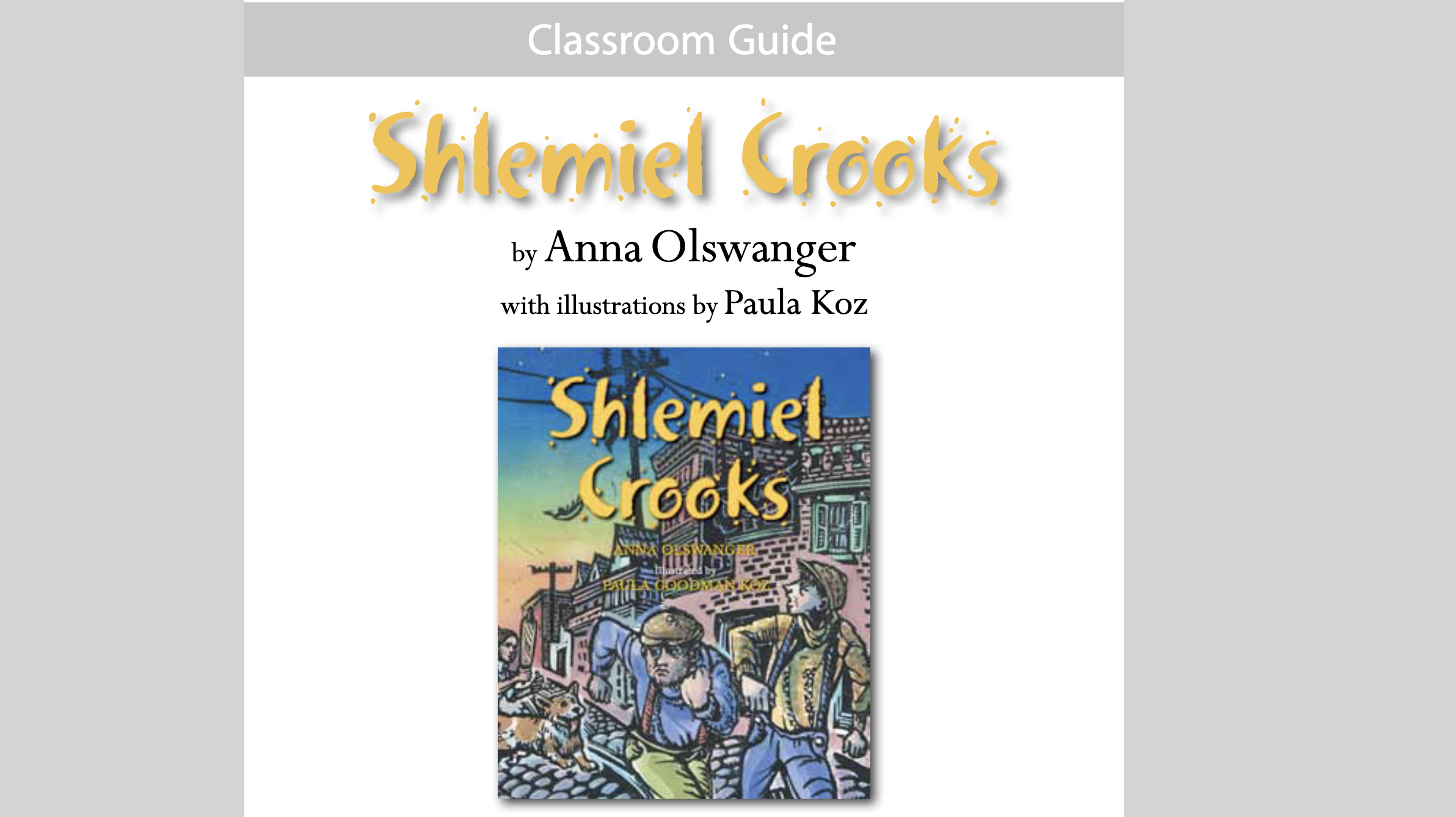 Classroom Discussion Guide for SHLEMIEL CROOKS