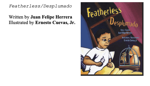Featherless/ Desplumado - Teacher's Guide - Author Juan Felipe Herrera