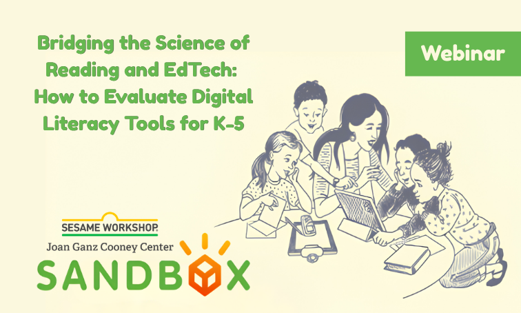 Bridging the Science of Reading and EdTech: How to Evaluate Digital Literacy Tools for K-5