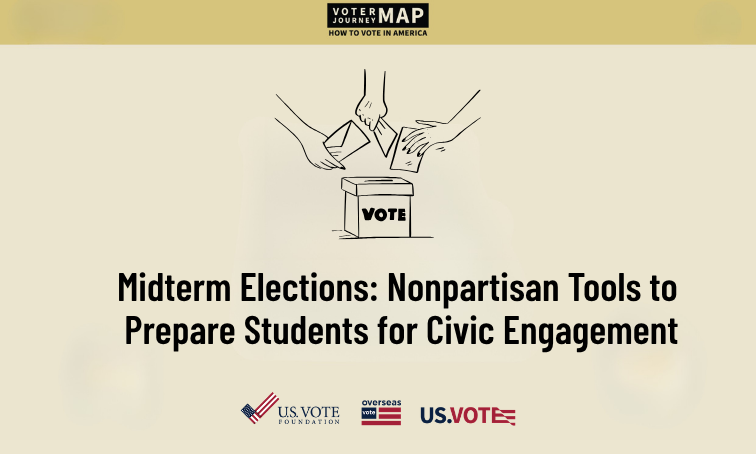 Midterm Elections: Nonpartisan Tools to Prepare Students for Civic Engagement