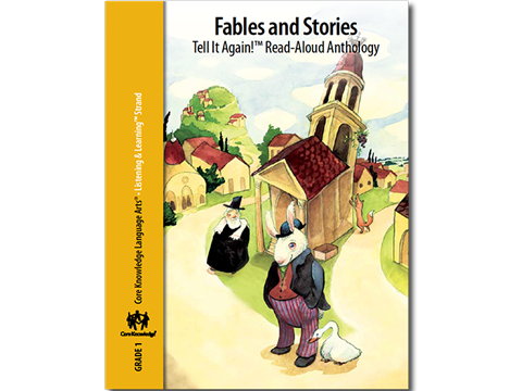 CKLA Grade 1: Domain 1--Fables and Stories