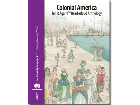 CKLA Grade 3 Skills: Unit 10--Living in Colonial America