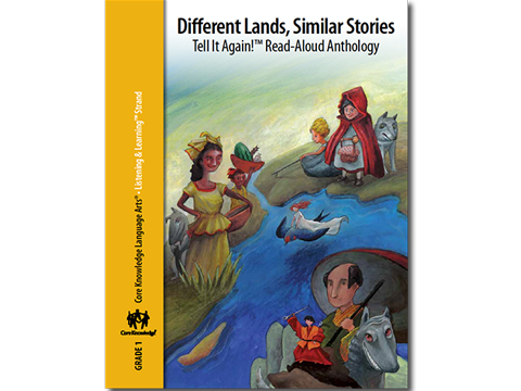 CKLA Grade 1: Domain 3--Different Lands, Similar Stories