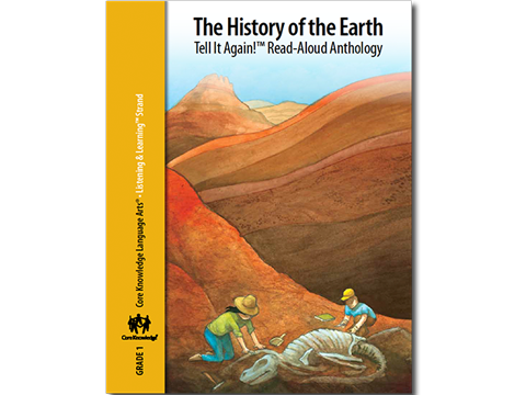 CKLA Grade 1: Domain 7--The History of Earth